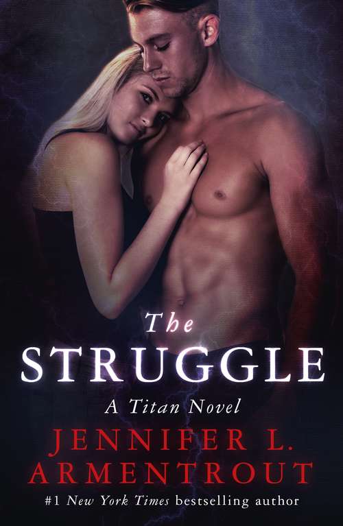The Struggle: The Titan Series Book 3 (The Titan Series)