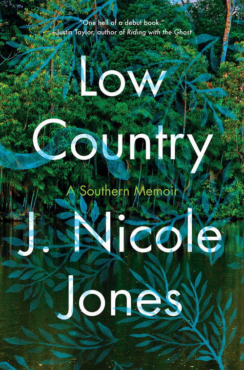 Low Country: A Memoir