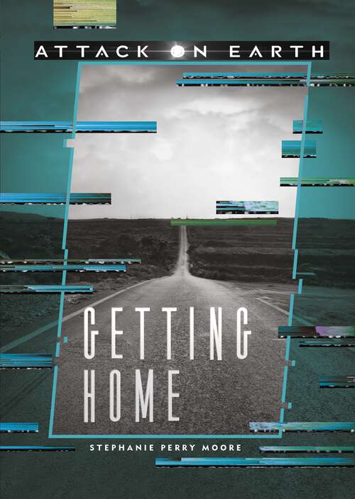 Book cover of Getting Home (Attack on Earth)