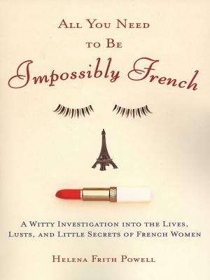 Book cover of All You Need to Be Impossibly French