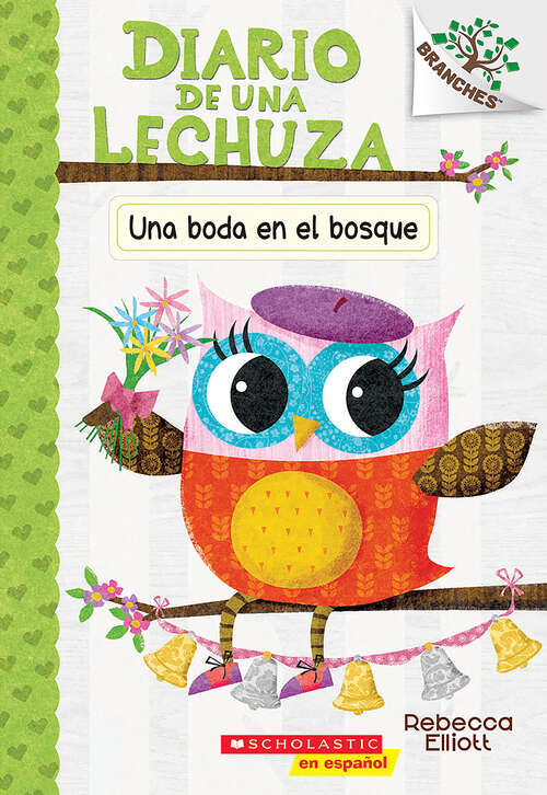 Book cover of Diario de una Lechuza #3: Un libro de la serie Branches (Diario de una lechuza)