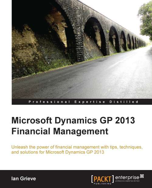 Book cover of Microsoft Dynamics GP 2013 Financial Management