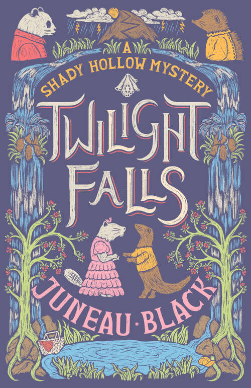 Book cover of Twilight Falls (A Shady Hollow Mystery #4)