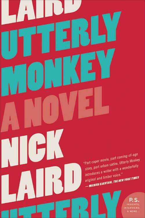 Book cover of Utterly Monkey: A Novel