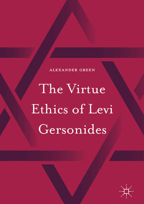 Book cover of The Virtue Ethics of Levi Gersonides