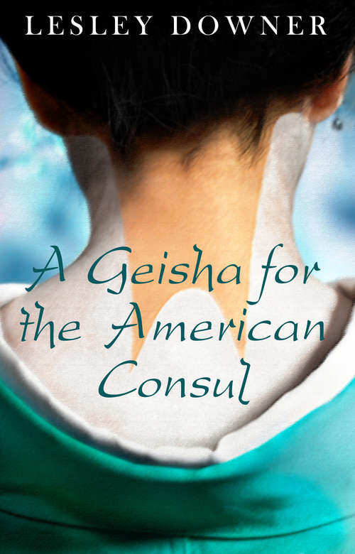 Book cover of A Geisha for the American Consul