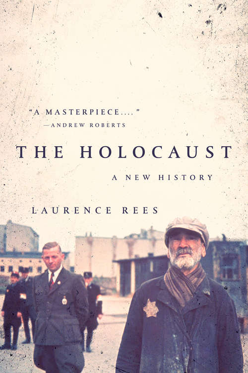 Book cover of The Holocaust: A New History