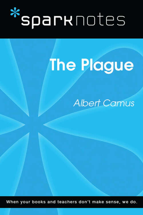 Book cover of The Plague (SparkNotes Literature Guide Series)