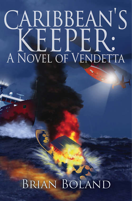 Book cover of Caribbean's Keeper: A Novel of Vendetta