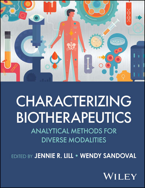 Book cover of Characterizing Biotherapeutics: Analytical Methods for Diverse Modalities