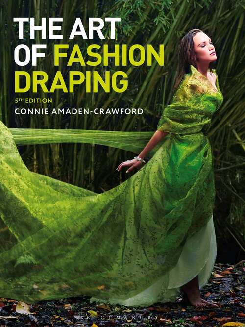 Book cover of The Art of Fashion Draping (Fifth Edition)