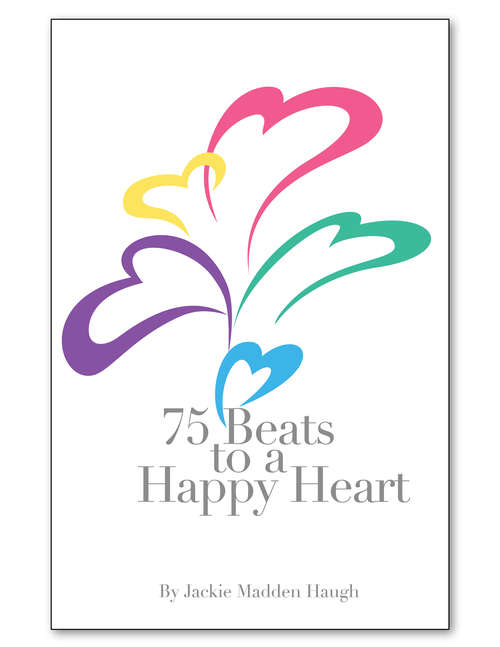 Book cover of 75 Beats to a Happy Heart