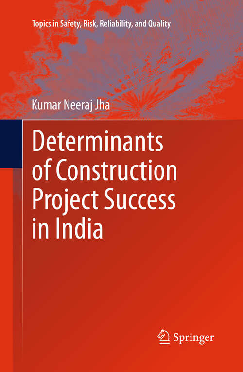Book cover of Determinants of Construction Project Success in India