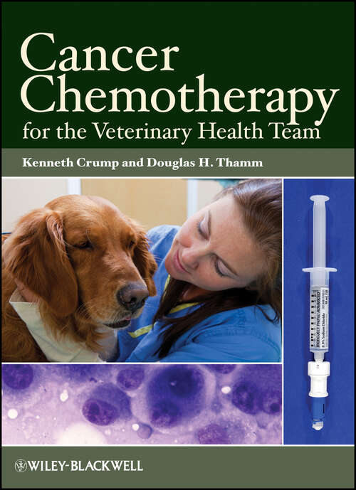 Book cover of Cancer Chemotherapy for the Veterinary Health Team