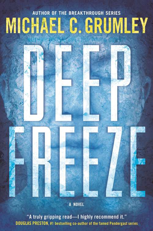 Book cover of Deep Freeze: A Novel (The Revival Series #1)