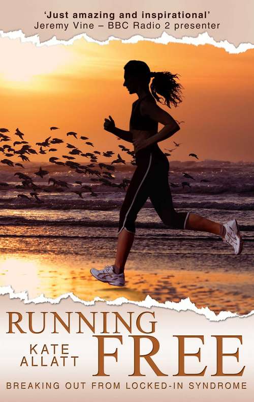 Running Free: Breaking Out from Locked-in Syndrome