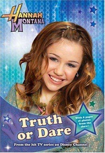 Book cover of Truth or Dare (Disney's Hannah Montana #4)