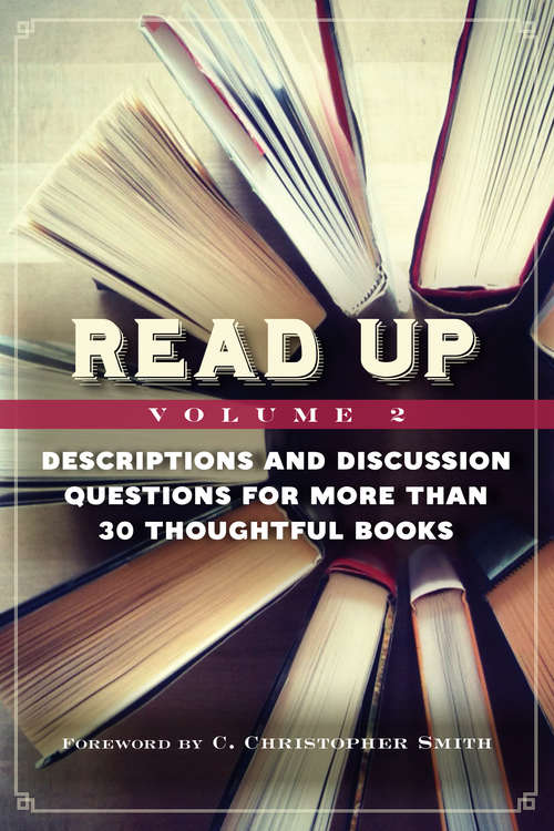 Read Up: Descriptions & Discussion Questions for More Than 30 Thoughtful Books