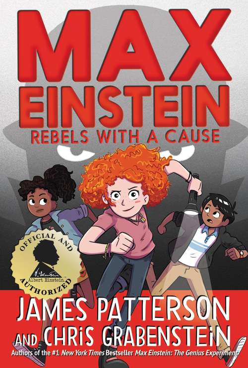 Book cover of Max Einstein: Rebels With A Cause (Max Einstein #2)