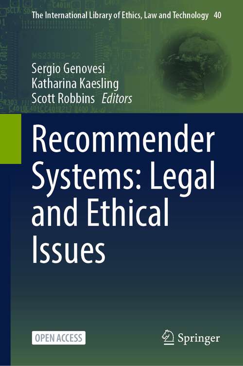 Book cover of Recommender Systems: Legal and Ethical Issues (1st ed. 2023) (The International Library of Ethics, Law and Technology #40)