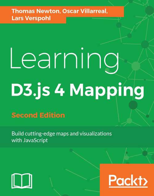 Book cover of Learning D3.js 4 Mapping - Second Edition