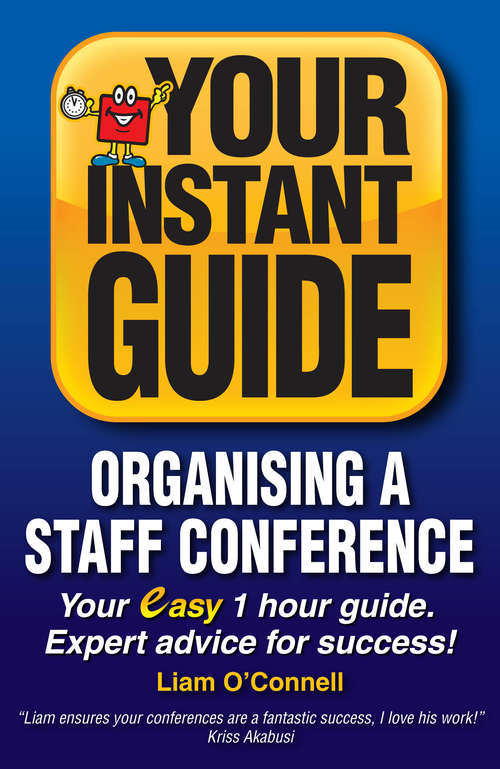 Book cover of Instant Guides: 1 - Organising a Staff Conference
