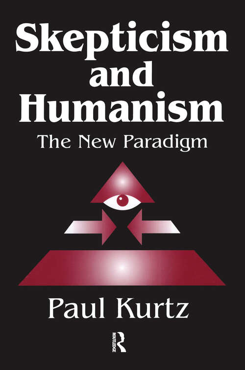 Book cover of Skepticism and Humanism: The New Paradigm