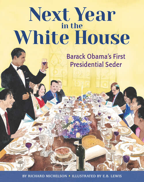 Book cover of Next Year in the White House: Barack Obama's First Presidential Seder