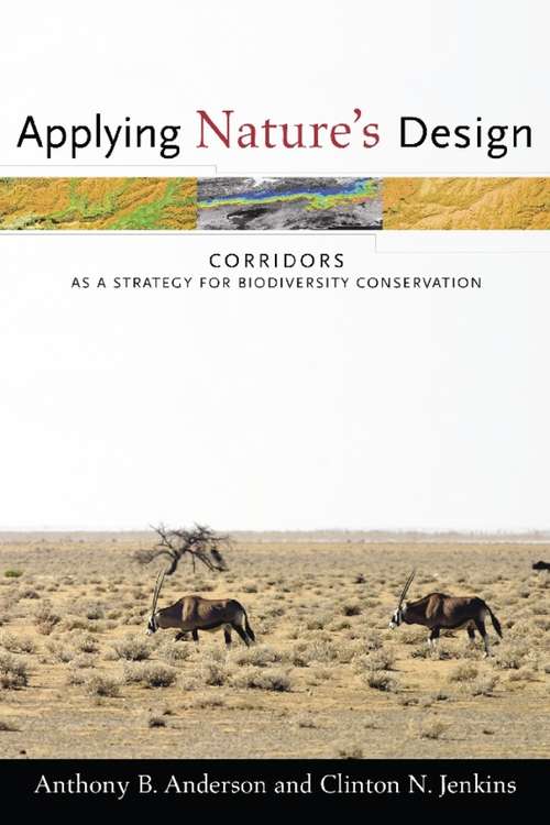 Book cover of Applying Nature's Design: Corridors as a Strategy for Biodiversity Conservation