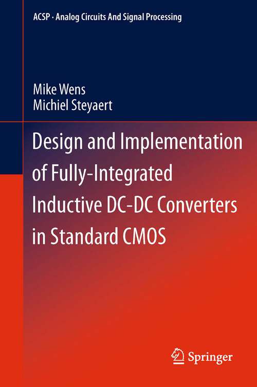 Book cover of Design and Implementation of Fully-Integrated Inductive DC-DC Converters in Standard CMOS