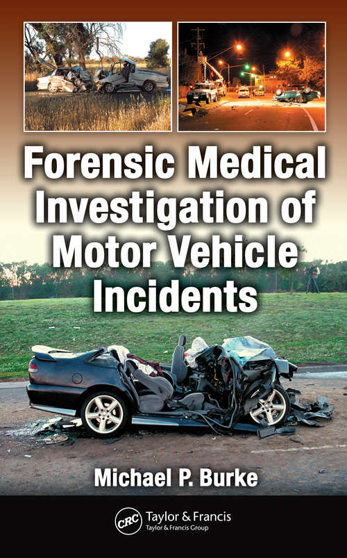 Book cover of Forensic Medical Investigation of Motor Vehicle Incidents