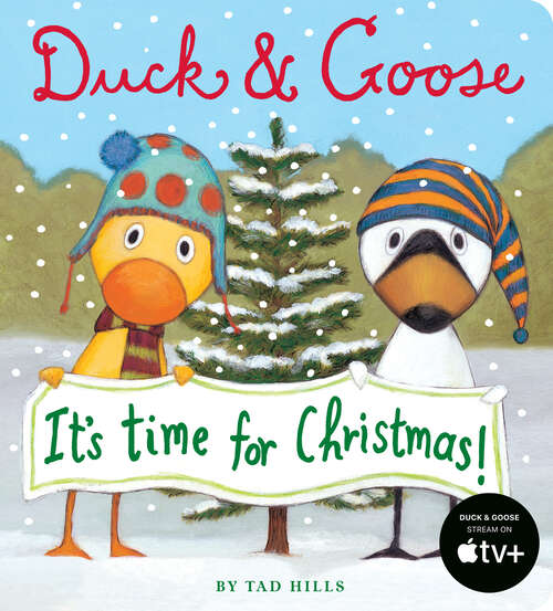 Book cover of Duck & Goose, It's Time for Christmas