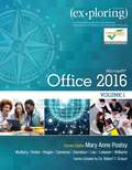 Microsoft Office 2016 (Exploring Series) Volume 1