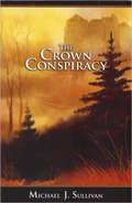 The Crown Conspiracy (The Riyria Revelations, Book #1)