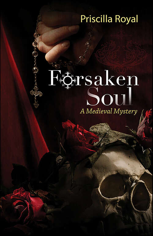 Book cover of Forsaken Soul (Medieval Mysteries #5)