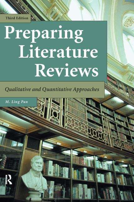 Preparing Literature Reviews: Qualitative and Quantitative Approaches (3rd Edition)