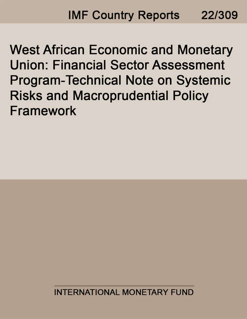 Book cover of West African Economic and Monetary Union: Financial Sector Assessment Program-technical Note On Systemic Risks And Macroprudential Policy Framework (Imf Staff Country Reports)