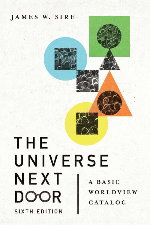 Book cover of The Universe Next Door: A Basic Worldview Catalog (4)