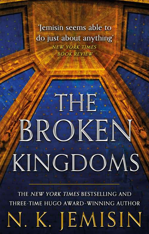 The Broken Kingdoms: Book 2 of the Inheritance Trilogy (Inheritance Trilogy #2)