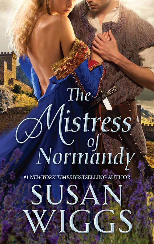 Book cover of The Mistress of Normandy: A Medieval Romance