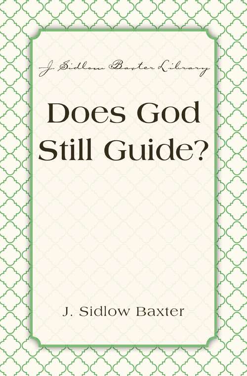 Book cover of Does God Still Guide?