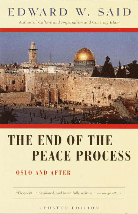 Book cover of The End of the Peace Process: Oslo and After