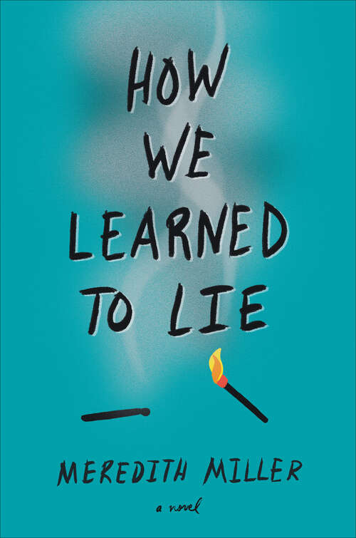 Book cover of How We Learned to Lie