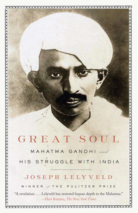 Book cover of Great Soul: Mahatma Gandhi and His Struggle with India