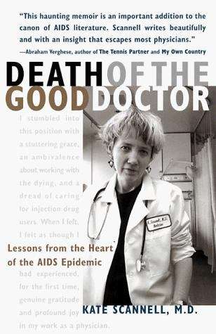 Book cover of Death of the Good Doctor: Lessons from the Heart of the AIDS Epidemic