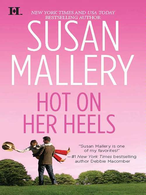 Book cover of Hot on Her Heels (Lone Star Sisters #4)