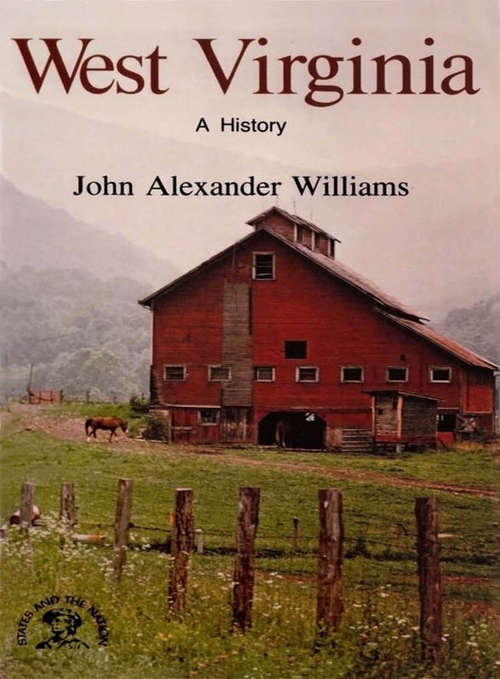Book cover of West Virginia: A History