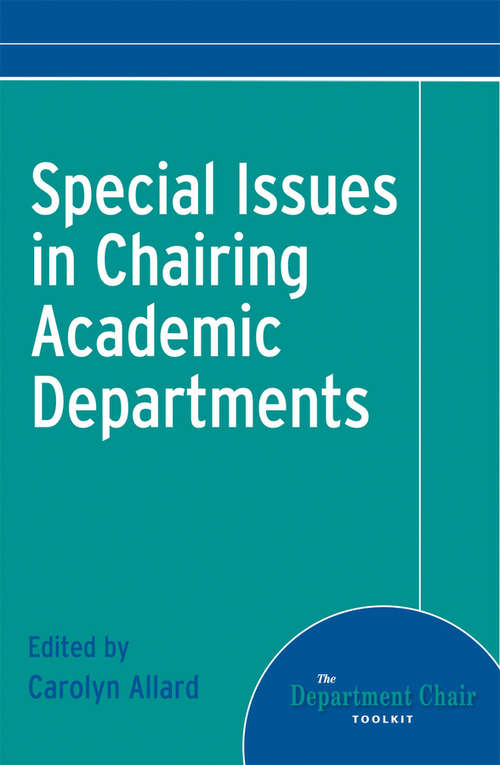 Book cover of Special Issues in Chairing Academic Departments (The Department Chair #23)