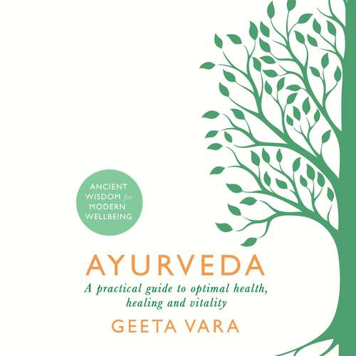 Book cover of Ayurveda: Ancient wisdom for modern wellbeing