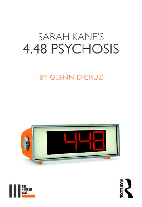 Sarah Kane's 4.48 Psychosis (The Fourth Wall)